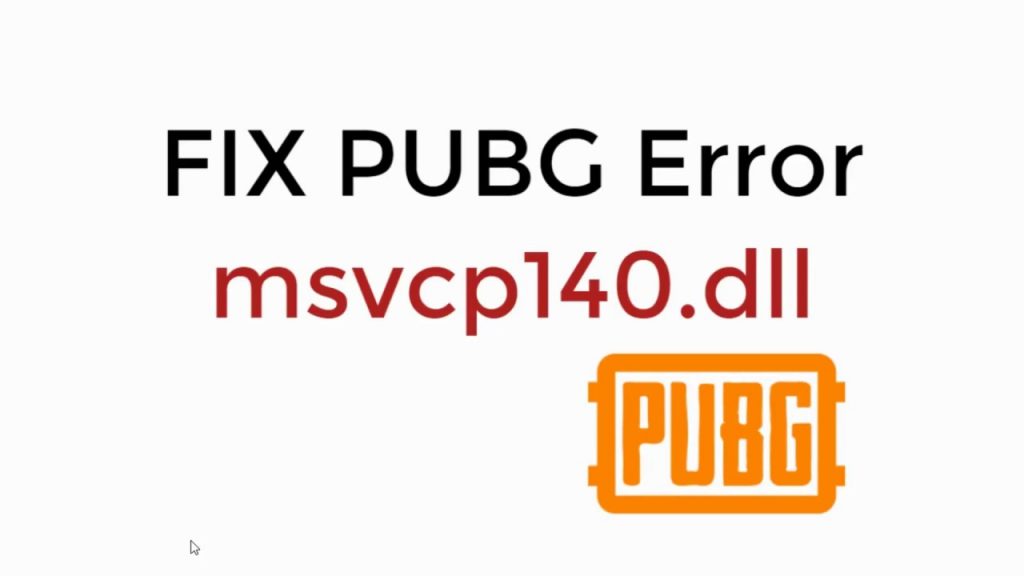 MSVCP140.dll Vcruntime140.dll Missing Error pubg