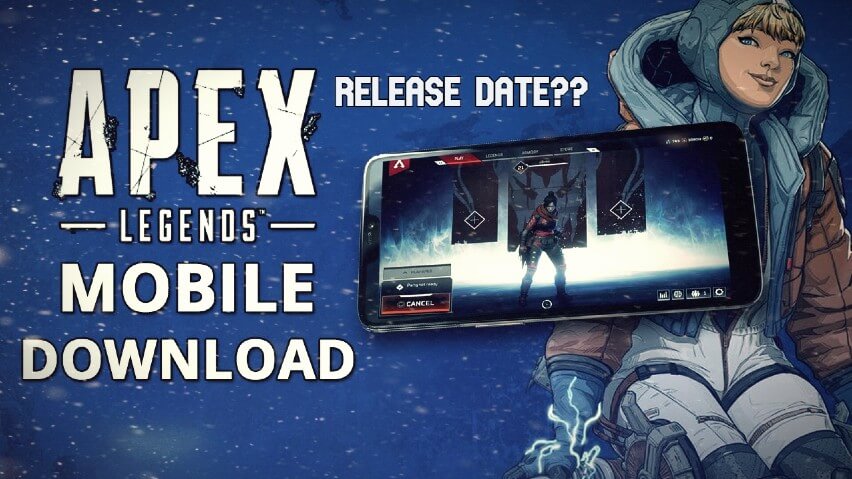 Apex Legend Mobile Release Dates & Available Countries