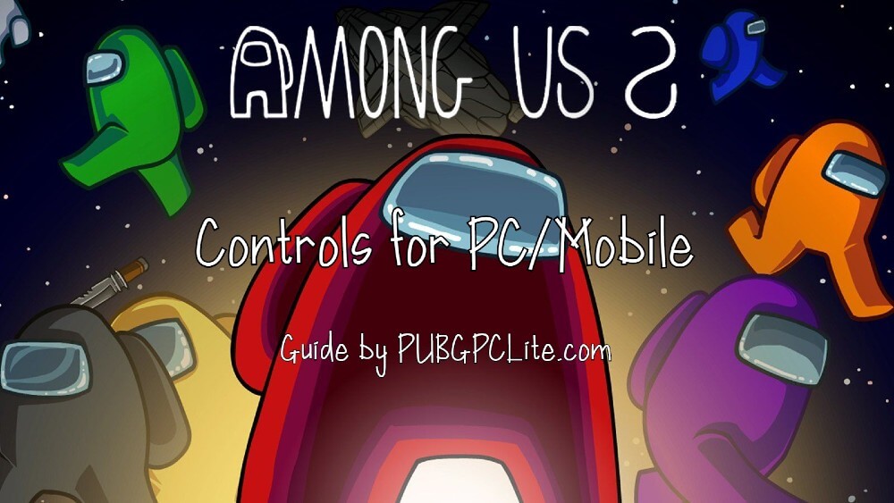 Among US Controls PC/iOS/Mobile